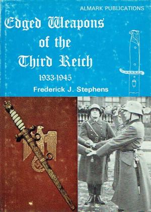 Daggers, Swords, and Bayonets of the Third Reich