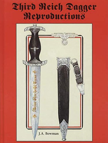 Daggers, Swords, and Bayonets of the Third Reich