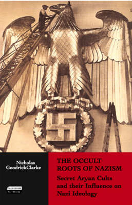 The Occult Roots of Nazism...