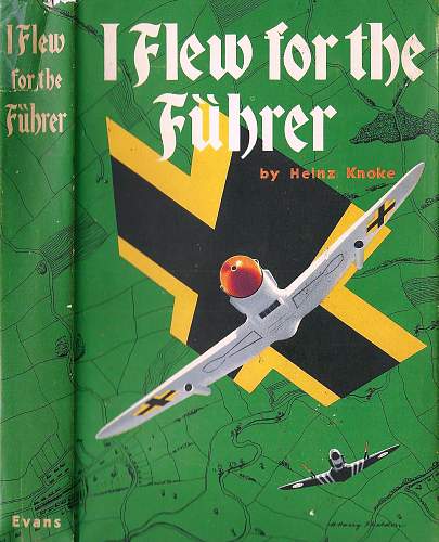 Book: &quot;I Flew for the Führer&quot; by Heinz Knoke