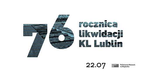 Anniversary of 1st major KL liberation - Lublin-Majdanek