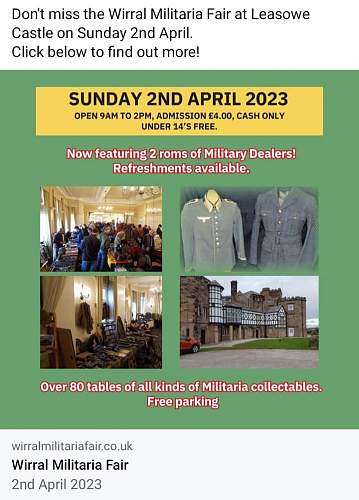 Wirral Militaria Fair 2nd April 2023 UK