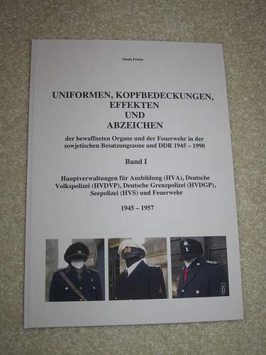 Book on DDR Uniforms/Headgear: &quot; UNIFORMEN der DVP - HVA - DGP - FEUERWEHR 1945-57 &quot;