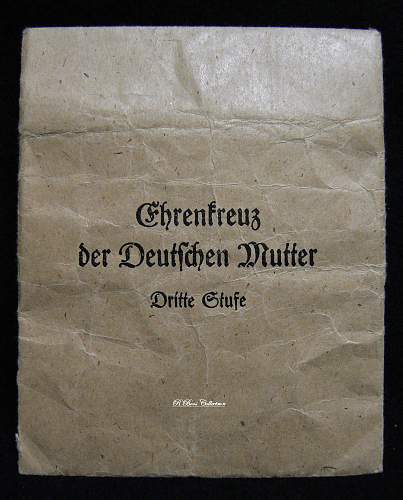 Ehrenkreuz der Deutsche Mutter Dritte Stufe, With packet marked Frank &amp; Reif