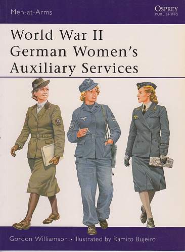 Women in Uniform: All Nations and Eras showing Women in the Miltary and Civilian Organizations