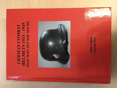 German Combat Helmets 1933 - 1945 by Peter J Nash, Review.....